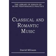 Classical and Romantic Music