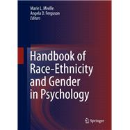 Handbook of Race-ethnicity and Gender in Psychology