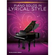 Piano Solos in Lyrical Style Early Intermediate Level