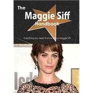 The Maggie Siff Handbook: Everything You Need to Know About Maggie Siff