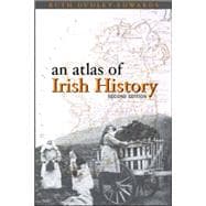 An Atlas Of Irish History