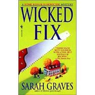 Wicked Fix A Home Repair is Homicide Mystery