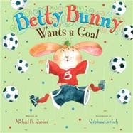 Betty Bunny Wants a Goal
