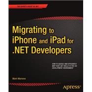Migrating to iPhone and iPad for .NET Developers