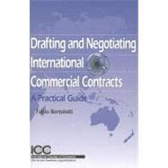 Drafting and Negotiating International Commercial Contracts: A Practical Guide