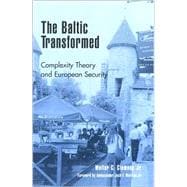 The Baltic Transformed Complexity Theory and European Security