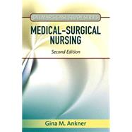 Delmar's Case Study Series: Medical-Surgical Nursing