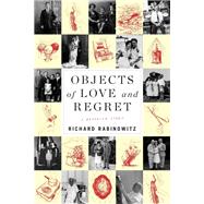 Objects of Love and Regret