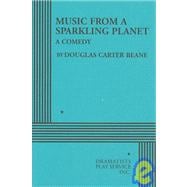 Music from a Sparkling Planet - Acting Edition