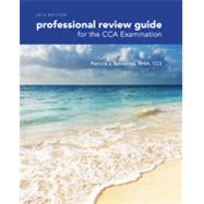 Professional Review Guide for the CCA Examination, 2016 Edition includes Quizzing, 2 terms (12 months) Printed Access Card