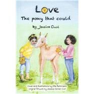 Love, The pony that could