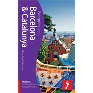 Barcelona & Catalunya Focus Guide Includes Andorra & Eastern Spanish Pyrenees