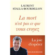 La mort n'est pas ce que vous croyez