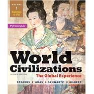 World Civilizations The Global Experience, Volume 1, Books a la Carte Edition