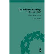 The Selected Writings of Leigh Hunt Vol 6