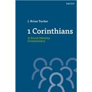1 Corinthians: A Social Identity Commentary