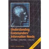 Understanding Commanders' Information Needs