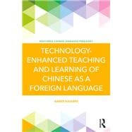 Technology-Assisted Instruction in Teaching Chinese as a Foreign Language