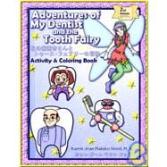 Adventures of My Dentist and the Tooth Fairy Activity and Coloring Book