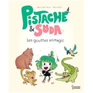 Pistache et Soda - Les gouttes animagic