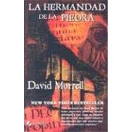 La Hermandad De La Piedra/ the Fraternity of the Stone