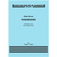 Vuggesang (Cradle Song) for Organ Solo