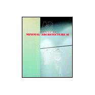 Aspects of Minimal Architecture II