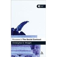 Rousseau's 'The Social Contract' A Reader's Guide