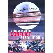 Understanding Conflict Resolution : War, Peace and the Global System