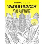 Foolproof Perspective Drawing