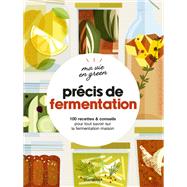 Ma  vie en green - Précis de fermentation