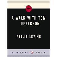 A Walk with Tom Jefferson