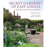 Secret Gardens of East Anglia