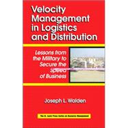 Velocity Management In Logistics And Distribution