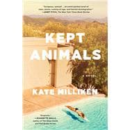Kept Animals A Novel
