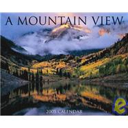 A Mountain View 2005 Calendar
