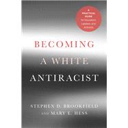 Becoming a White Antiracist