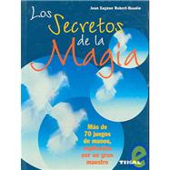 Los Secretos De La Magia / The Secrets of Magic,9788430588596