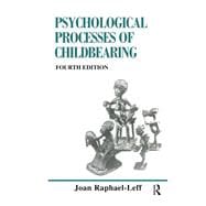 The Psychological Processes of Childbearing