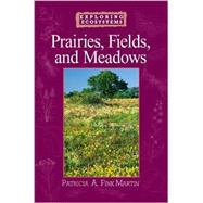 Prairies, Fields, and Meadows