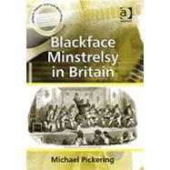 Blackface Minstrelsy in Britain