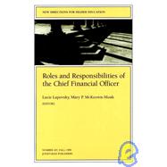 Roles and Responsibilities of the Chief Financial Officer: New Directions for Higher Education, No. 107