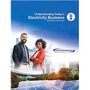 Understanding Today's Electricity Business