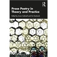 Prose Poetry in Theory and Practice