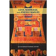 Love, Marriage, and Jewish Families