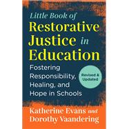 Little Book of Restorative Justice In Education