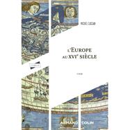 L'Europe au XVIe siècle - 4e éd.