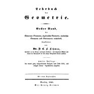 Die Elementar-Geometrie, algebrische Geometrie, analytische Geom. und Goniometrie enthaltend