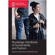 Routledge Handbook of Sustainability and Fashion