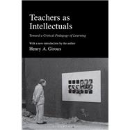 Teachers as Intellectuals
